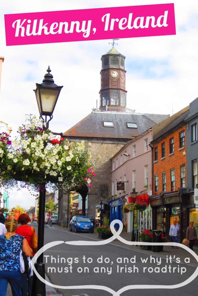 Things to do in Kilkenny, Ireland...easy day trip from Dublin or stop on an Irish roadtrip