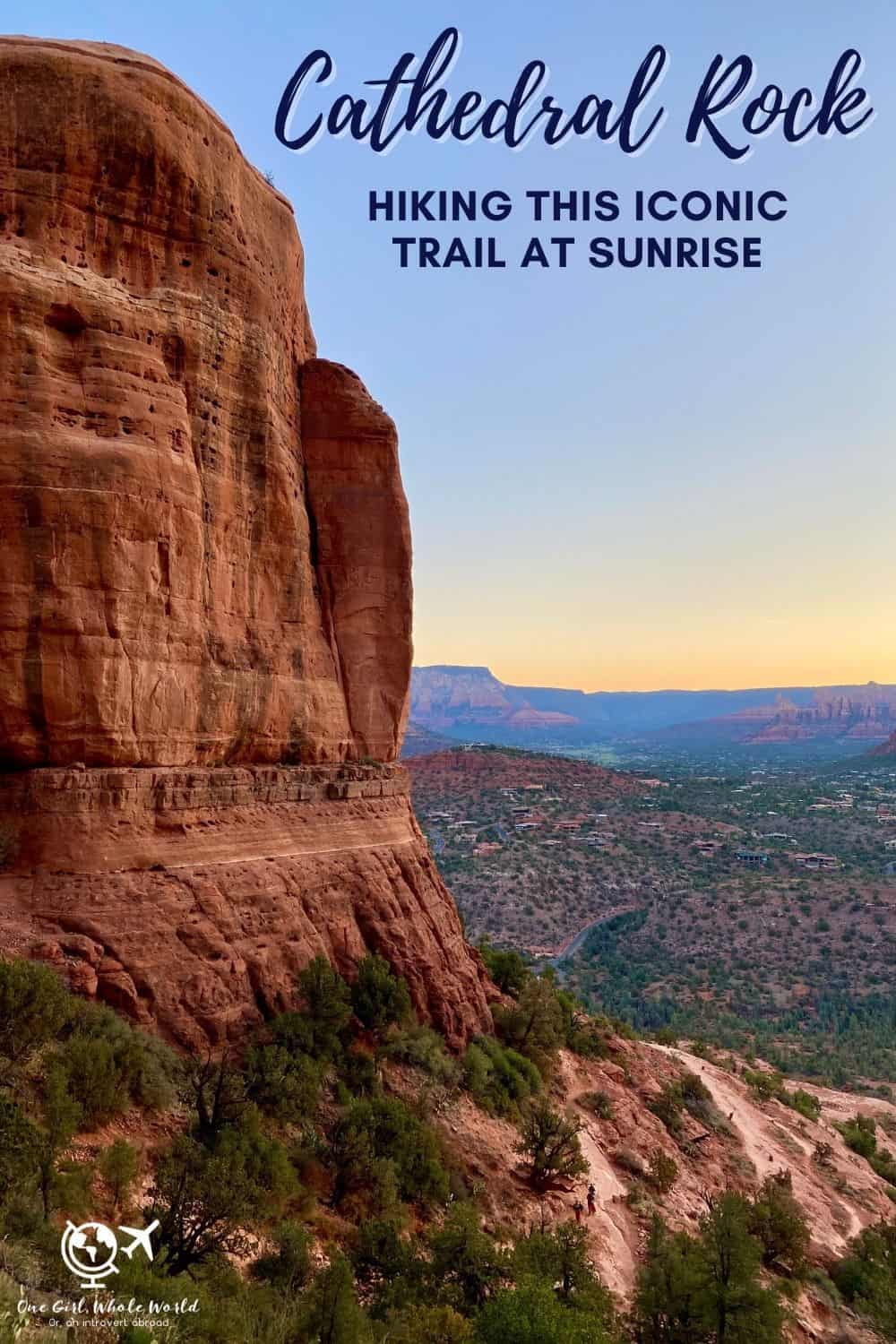What It's Like Hiking Sedona's Cathedral Rock at Sunrise | This iconic & challenging hike is stunning any time of day, but sunrise is a particularly magical experience. How to determine if Cathedral Rock Sedona is the right hike for you (heights, steepness, etc), & tips for making the most of it. #cathedralrock #sedona #hiking #sunrisehike