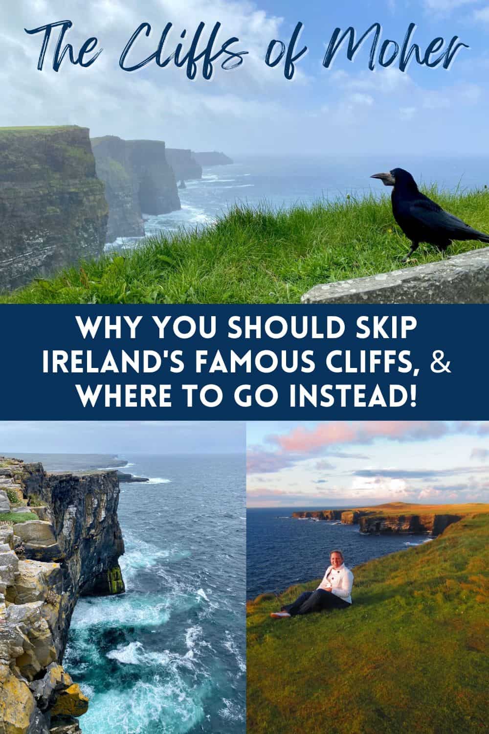 Why You Should Skip the Cliffs of Moher & Where to Go Instead | The Cliffs of Moher are one of Ireland's most iconic tourist sites, but there are way better sea cliff options. How to visit the Cliffs of Moher, & the best alternatives to the Cliffs of Moher. Why Dun Aengus cliffs, Loop Head, Slieve League, & more are way better options. Ireland travel tips, Ireland itinerary, County Clare. #visitireland #ireland #cliffsofmoher #loophead #aranislands