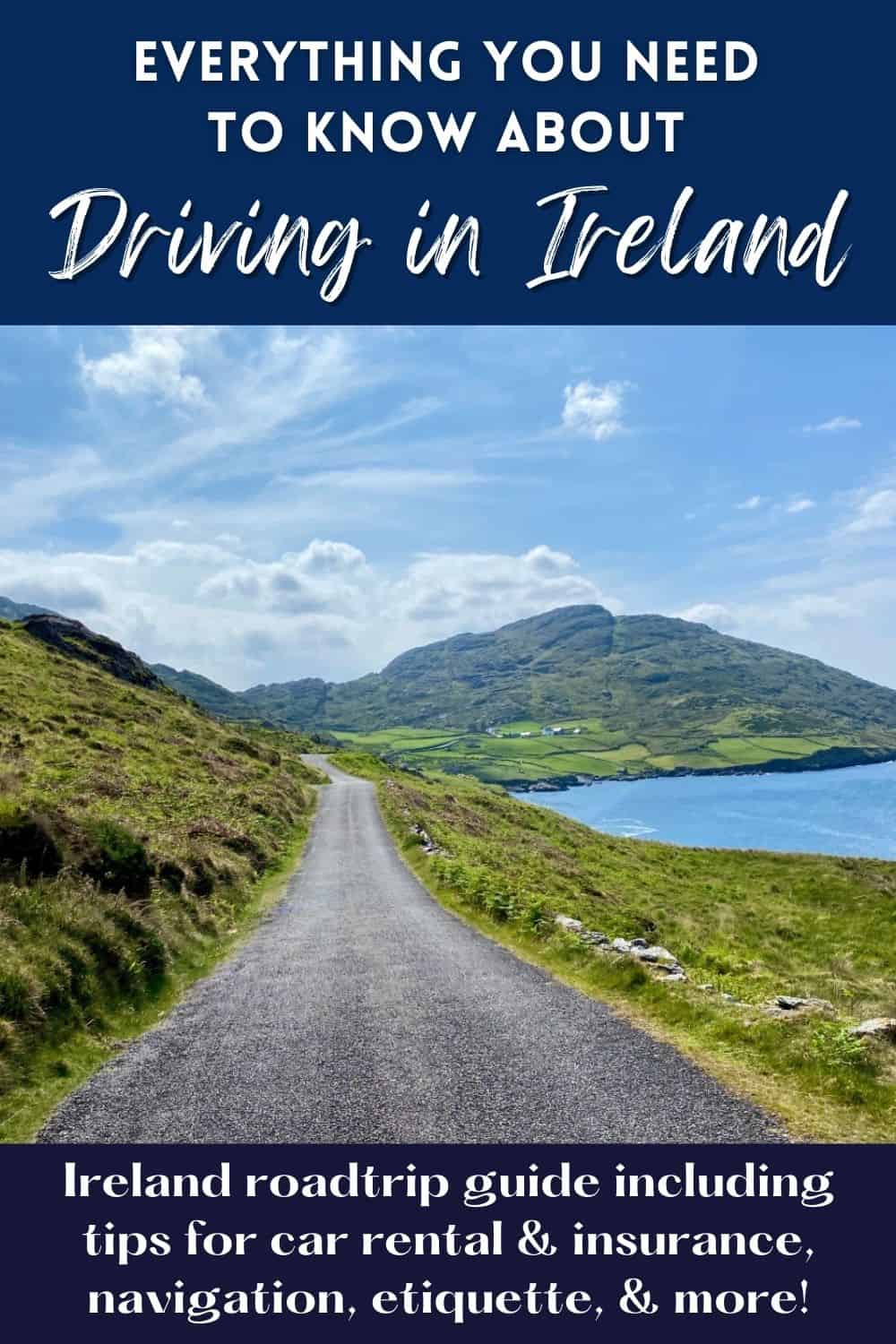 Detailed Guide to Driving in Ireland | A ton of helpful Ireland roadtrip tips, including "Should I rent a car in Ireland?", tips for driving in Ireland, renting a car in Ireland (plus insurance), navigation, road rules, & driving etiquette for narrow roads. #ireland #roadtrip #visitireland