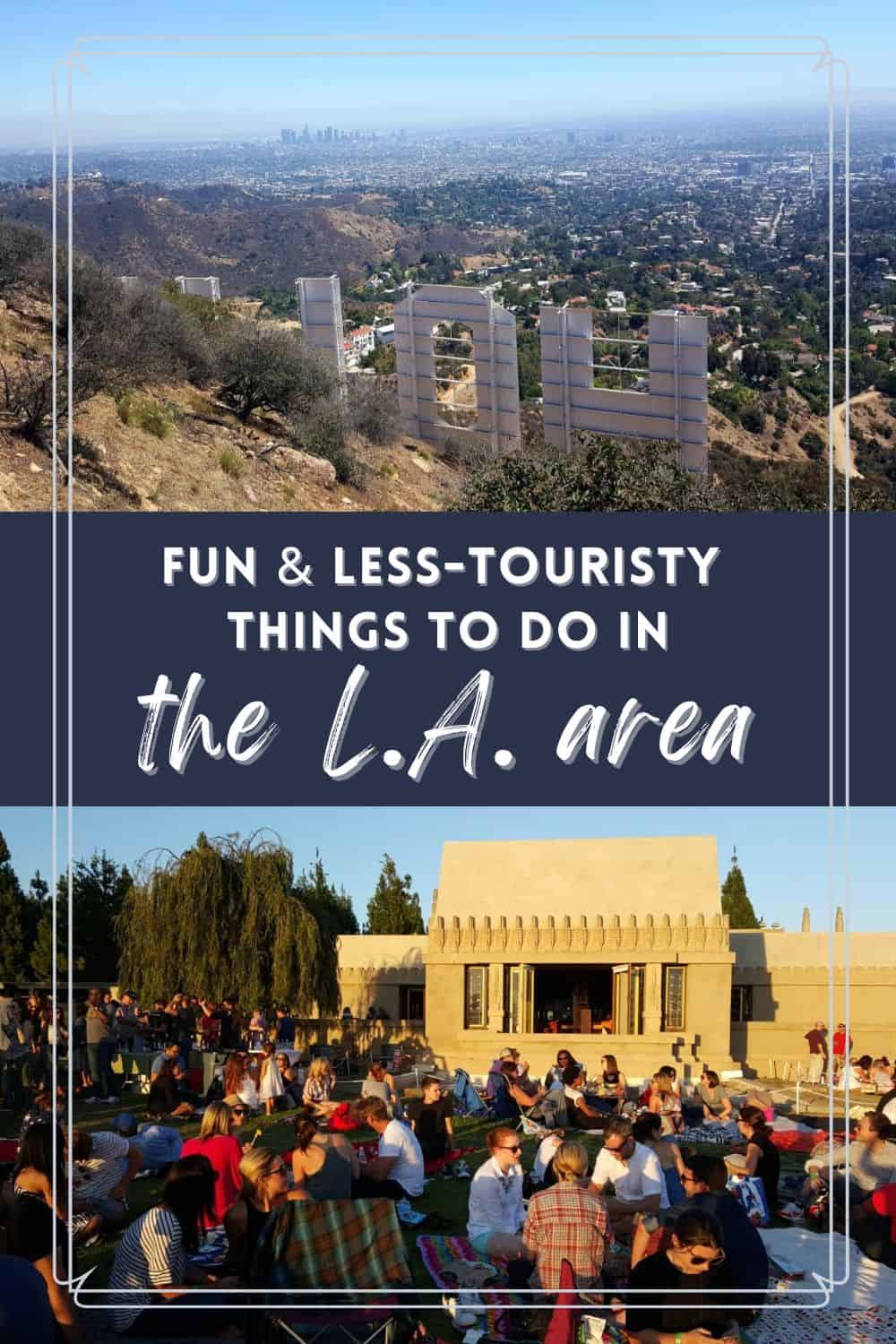 Less-Touristy, Fun Things to do in Los Angeles, California | You can avoid the tourist traps in L.A. & instead find some of the less-touristy, fun things to do in Los Angeles...great recommendations from locals on nature, hiking, arts, food, & more! What to do in L.A., things to do in Los Angeles, off the beaten path ideas. #losangeles #visitla #visitcalifornia 